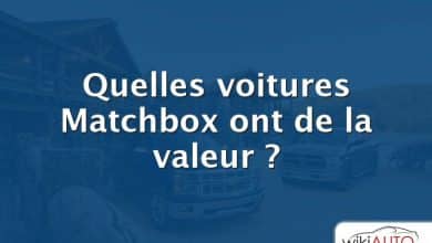 Quelles voitures Matchbox ont de la valeur ?